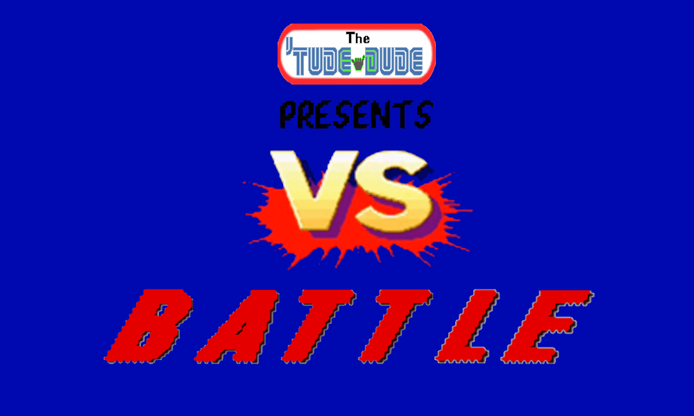 The 'Tude Dude presents - Vs. Battle